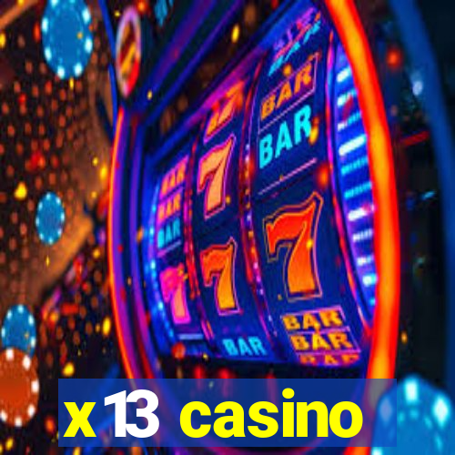 x13 casino